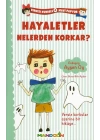 Kırmızı Kurdele Mavi Papyon 4 Hayaletler Nelerden Korkar?