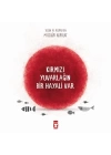 Kırmızı Yuvarlağın Bir Hayali Var