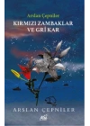 Kırmızı Zambaklar Ve Gri Kar