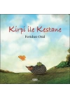 Kirpi ile Kestane