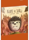 Kirpi ve Sergi