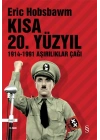 Kısa 20. Yüzyıl 1914-1991 Aşırılıklar Çağı