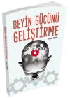 Kişisel Gelişim Serisi - Beyin Gücünü Geliştirme