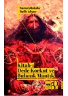 Kitab-ı Dede Korkut ve Bulanık Mantık