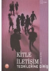 Kitle İletişim Teorilerine Giriş