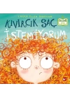 Kıvırcık Saç İstemiyorum - Organik Kitaplar