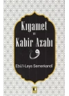 Kıyamet ve Kabir Azabı