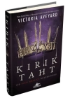 Kızıl Kraliçe: Kırık Taht (Ciltli)