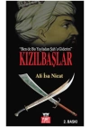Kızılbaşlar (Ben de Bu Yayladan Şaha Giderim)