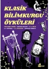 Klasik Bilimkurgu Öyküleri