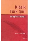 Klasik Türk Şiiri Araştırmaları