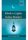 Klasik Ve Çağdaş Kelam Metinleri; Tercüme Ve Yorumuyla Birlikte