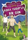Koca Yusufla Bir Gün