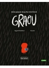 Kocaman Kalpli Huysuz Graou
