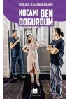 Kocamı Ben Doğurdum