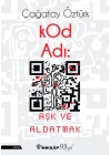 Kod Adı : Aşk ve Aldatmak