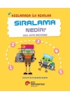 Kodlamada İlk Adımlar Sıralama Nedir? Okul Günü Macerası