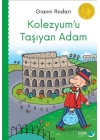Kolezyumu Taşıyan Adam