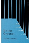 Kolıma Öyküleri
