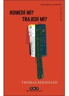 Komedi mi? Trajedi mi?