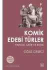 Komik Edebi Türler  Parodi, Satir ve İroni