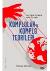 Komplolar ve Komplo Teorileri –Bu İşin İçinde Bir İş Var–