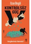 Kontrolsüz Güç Vergilerimiz Nerede?