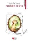 Köpeğimin Adı Erik