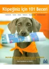Köpeğiniz İçin 101 Beceri - Adım Adım Aktiviteler