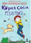 Köpek Çocuk Felix Powell