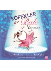 Köpekler Bale Yapmaz