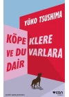 Köpeklere ve Duvarlara Dair