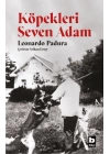 Köpekleri Seven Adam