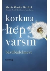 Korkma Hep Varsın