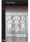 Korku Benim Sahibim