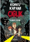Korku Kapanı Çığlık