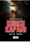 Korku Kapanı-Kayıp Zaman (Ciltli)