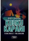 Korku Kapanı-Tehlikeli Yolculuk