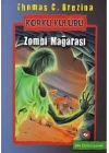 Korku Kulübü 13 - Zombi Mağarası