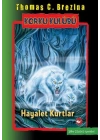Korku Kulübü 16 - Hayalet Kurtlar