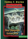 Korku Kulübü 17 - Öbür Dünyadan gelen Çocuk