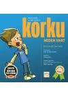 Korku Neden Var?