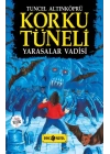 Korku Tüneli 1 - Yarasalar Vadisi