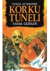 Korku Tüneli 5 - Yasak Gezegen