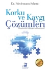 Korku ve Kaygı Çözümleri
