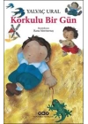 Korkulu Bir Gün