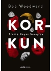 Korkun - Trump Beyaz Sarayda