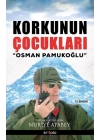 Korkunun Çocukları / Osman Pamukoğlu