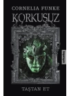 Korkusuz - Taştan Et