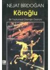 Köroğlu Bir Toplumsal Direnişin Destanı